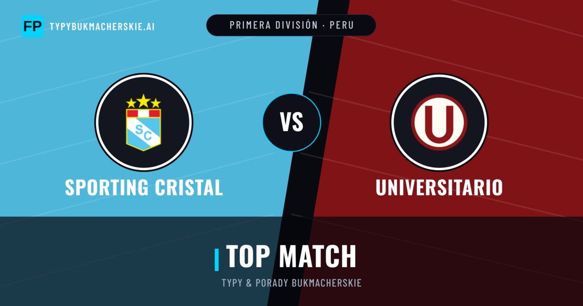 Sporting Cristal vs Universitario Typy i statystyki