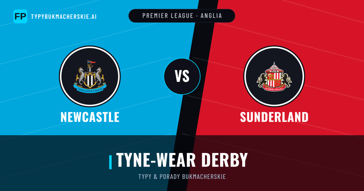 Newcastle vs Sunderland Typy i statystyki
