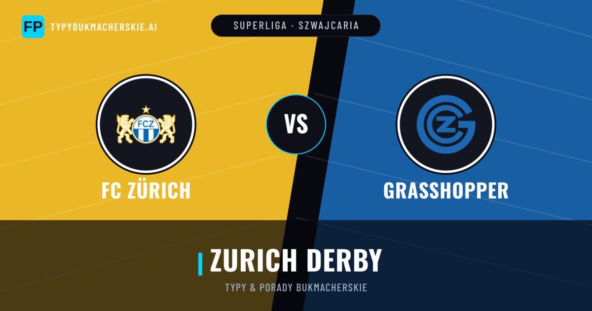 FC Zürich vs Grasshopper Typy i statystyki