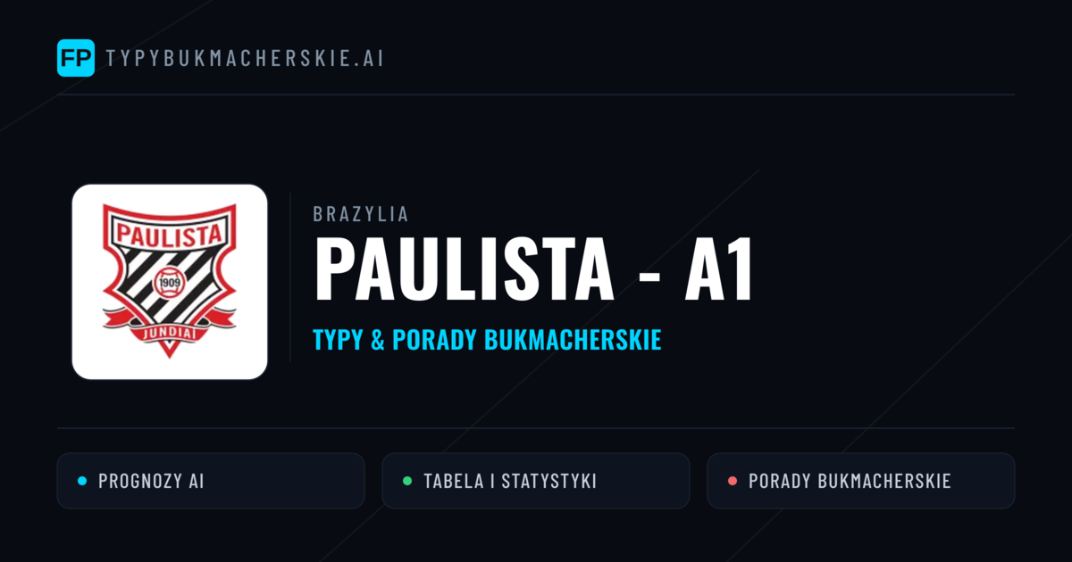 Brazylia Paulista - A1 Typy Bukmacherskie — Darmowe Typy na Dziś