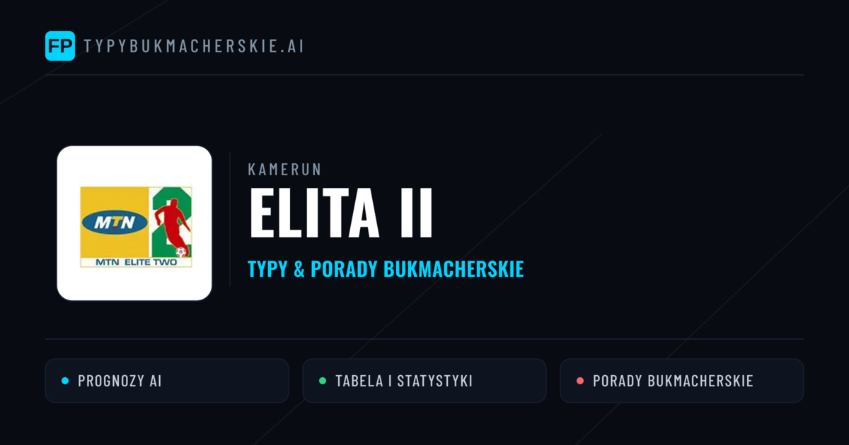 Kamerun Elita II Typy Bukmacherskie — Darmowe Typy na Dziś