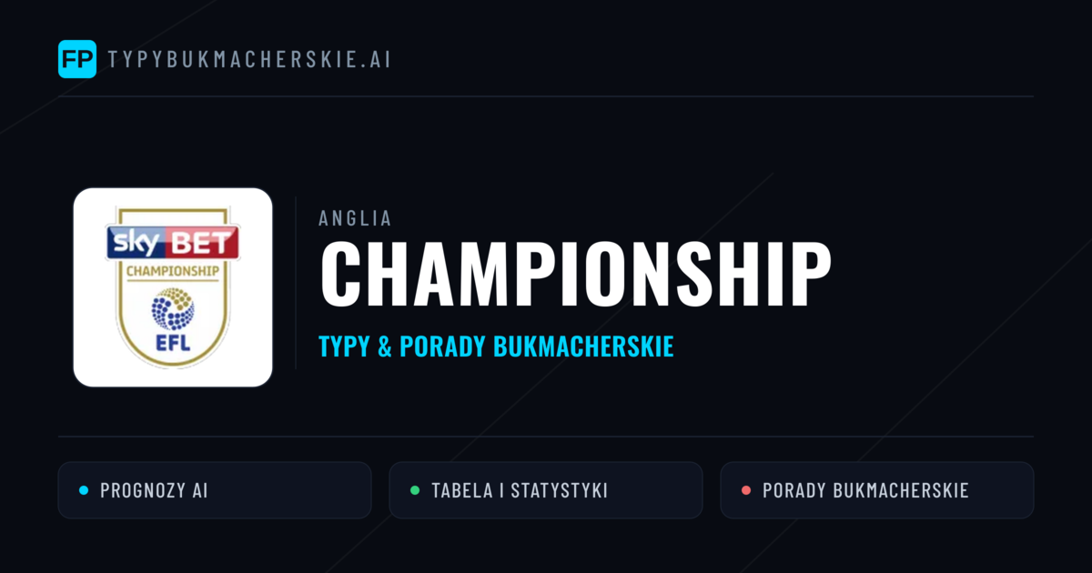 Anglia Championship Typy Bukmacherskie — Darmowe Typy na Dziś