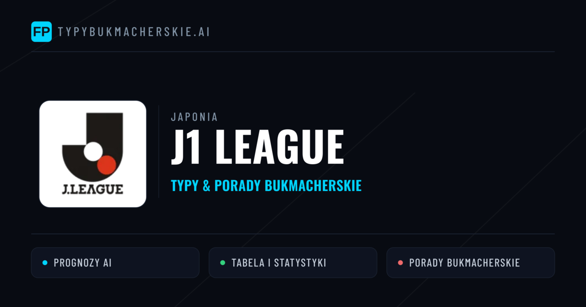 Japonia J1 League Typy Bukmacherskie — Darmowe Typy na Dziś