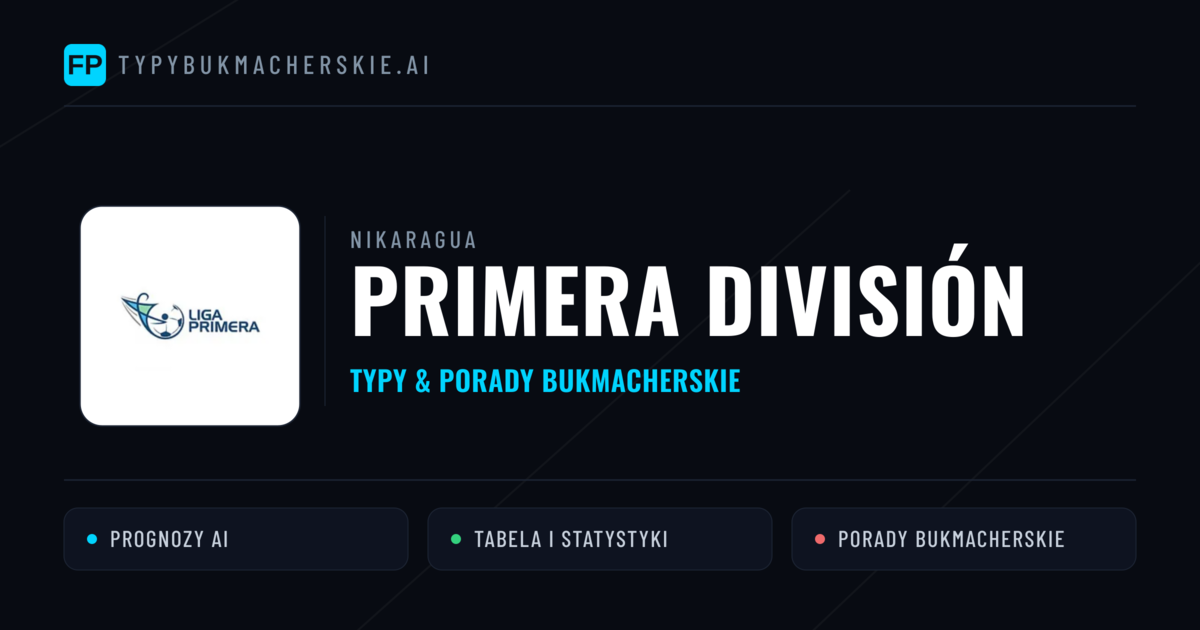 Nikaragua Primera División Typy Bukmacherskie — Darmowe Typy na Dziś