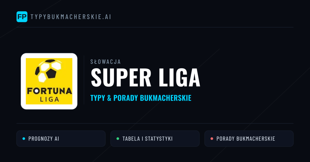Słowacja Super Liga Typy Bukmacherskie — Darmowe Typy na Dziś