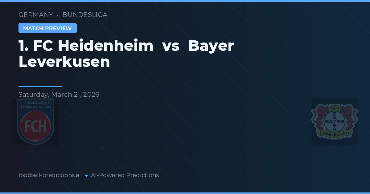 1. FC Heidenheim vs Bayer Leverkusen — typy i zapowiedź meczu