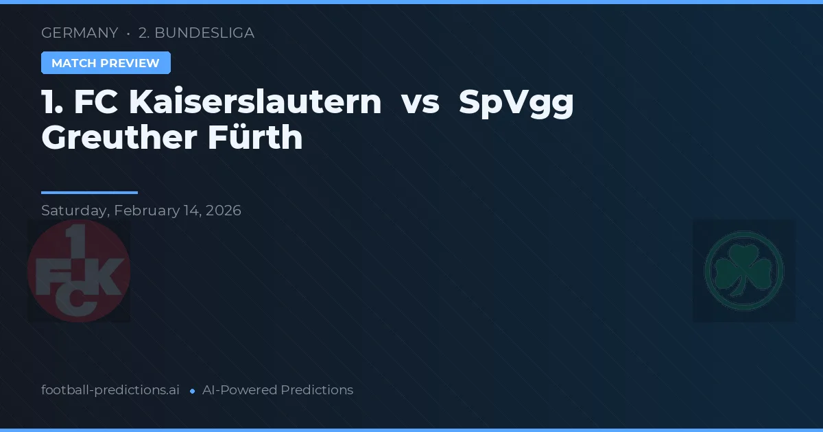 1. FC Kaiserslautern vs SpVgg Greuther Fürth — typy i zapowiedź meczu