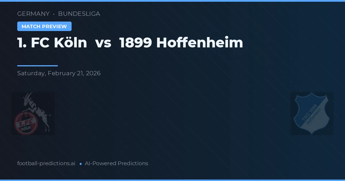1. FC Köln vs 1899 Hoffenheim — typy i zapowiedź meczu