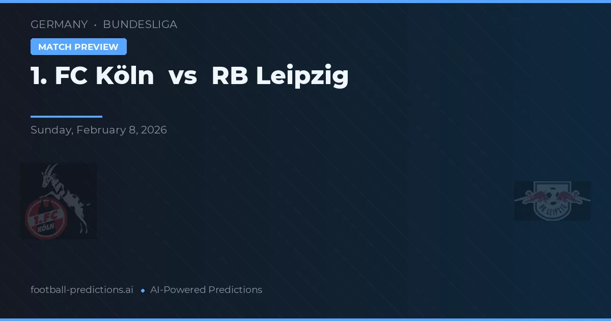 1. FC Köln vs RB Lipsk — typy i zapowiedź meczu