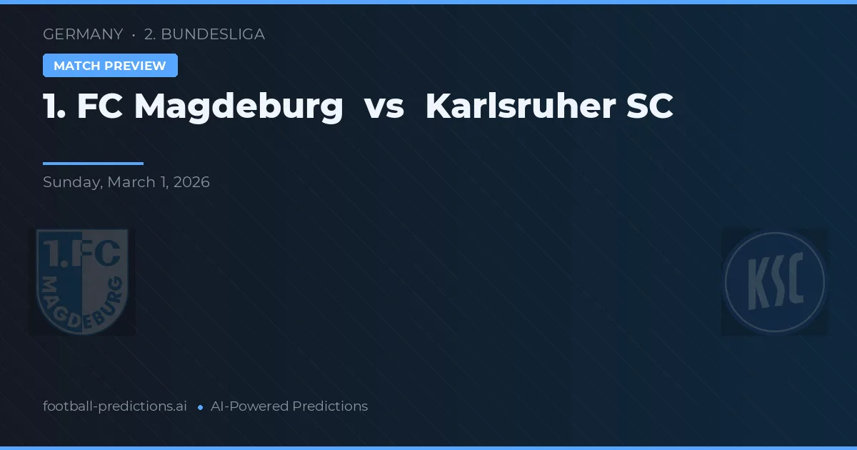 1. FC Magdeburg vs Karlsruher SC — typy i zapowiedź meczu
