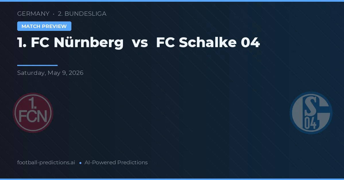 1. FC Nürnberg vs FC Schalke 04 — typy i zapowiedź meczu