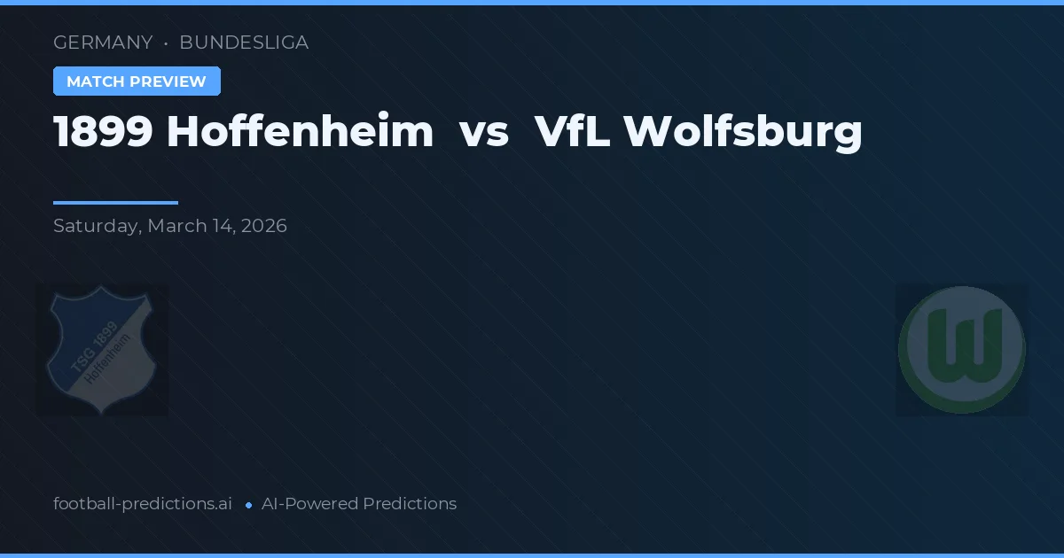 1899 Hoffenheim vs VfL Wolfsburg — typy i zapowiedź meczu