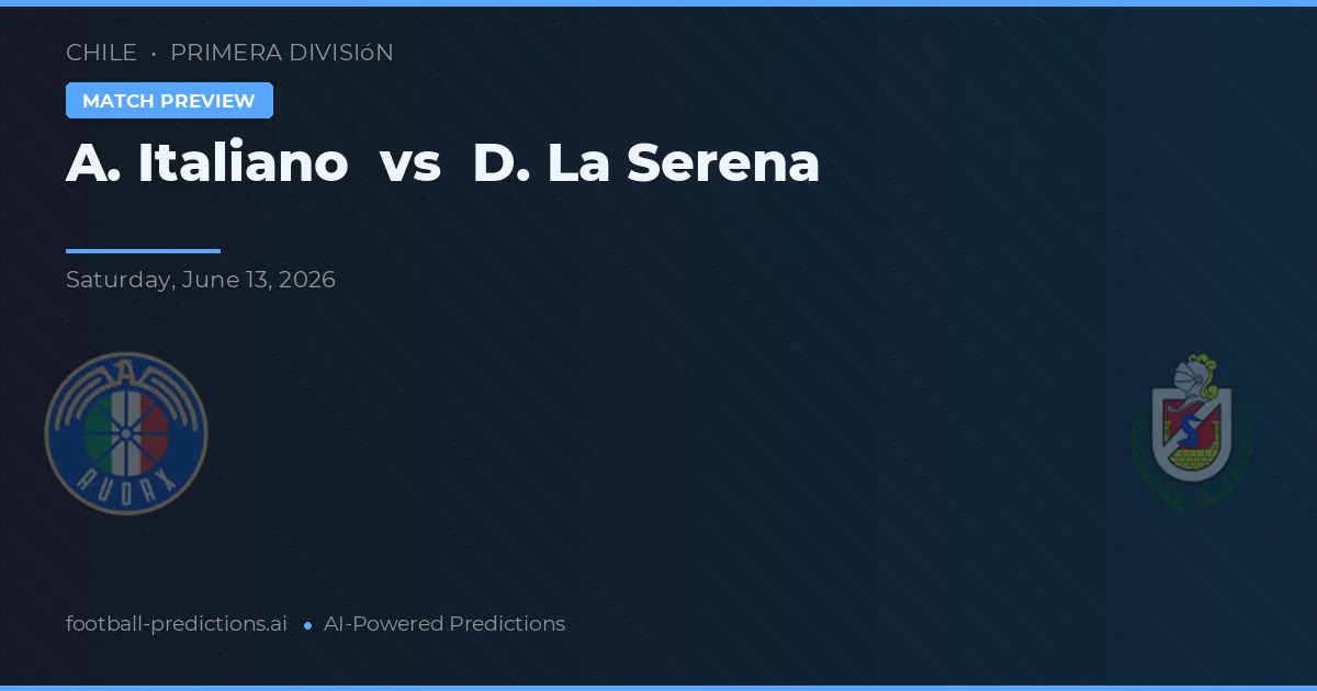 A. Italiano vs Deportes La Serena — typy i zapowiedź meczu