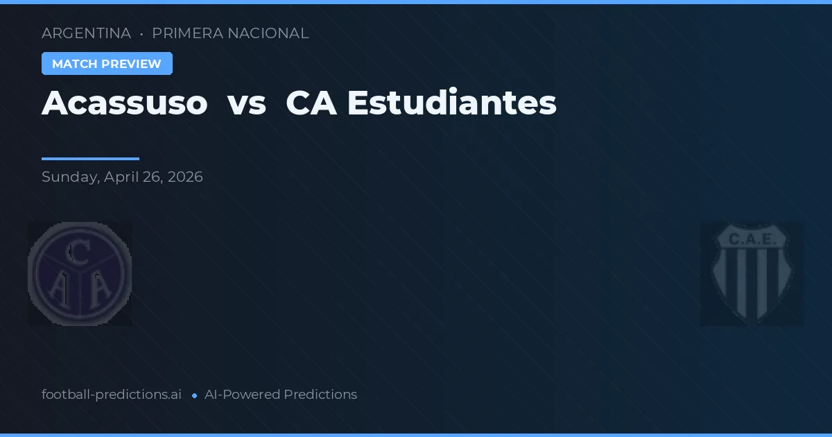 Acassuso vs Estudiantes — typy i zapowiedź meczu