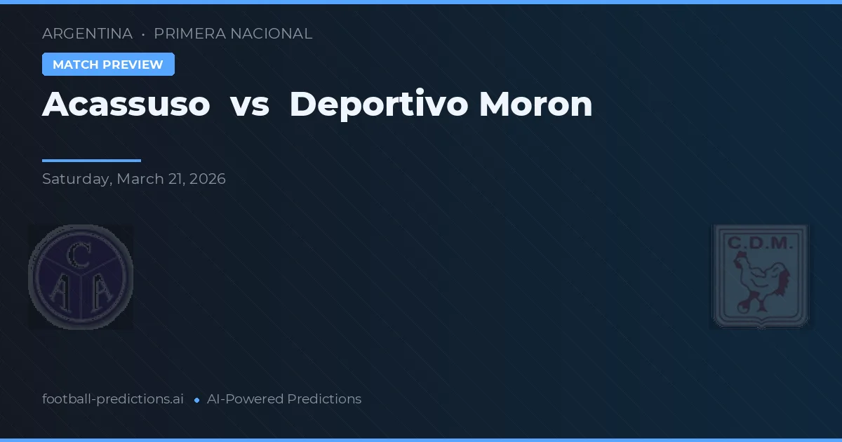 Acassuso vs Deportivo Morón — typy i zapowiedź meczu