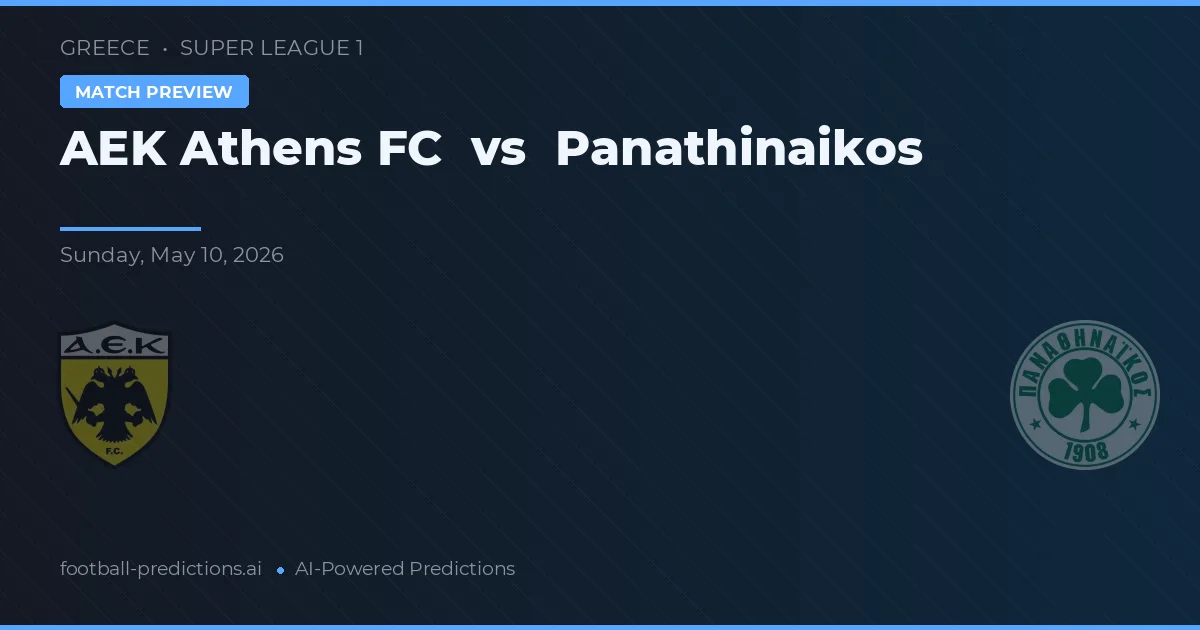 AEK Ateny vs Panathinaikos — typy i zapowiedź meczu