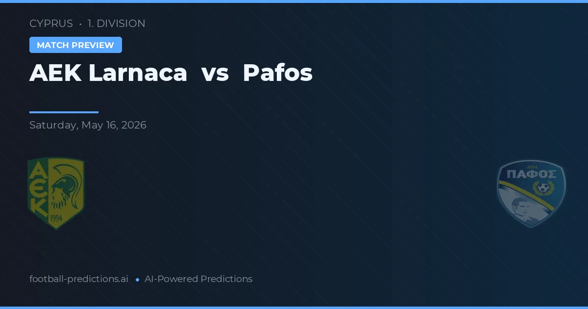 AEK Larnaca vs Pafos — typy i zapowiedź meczu