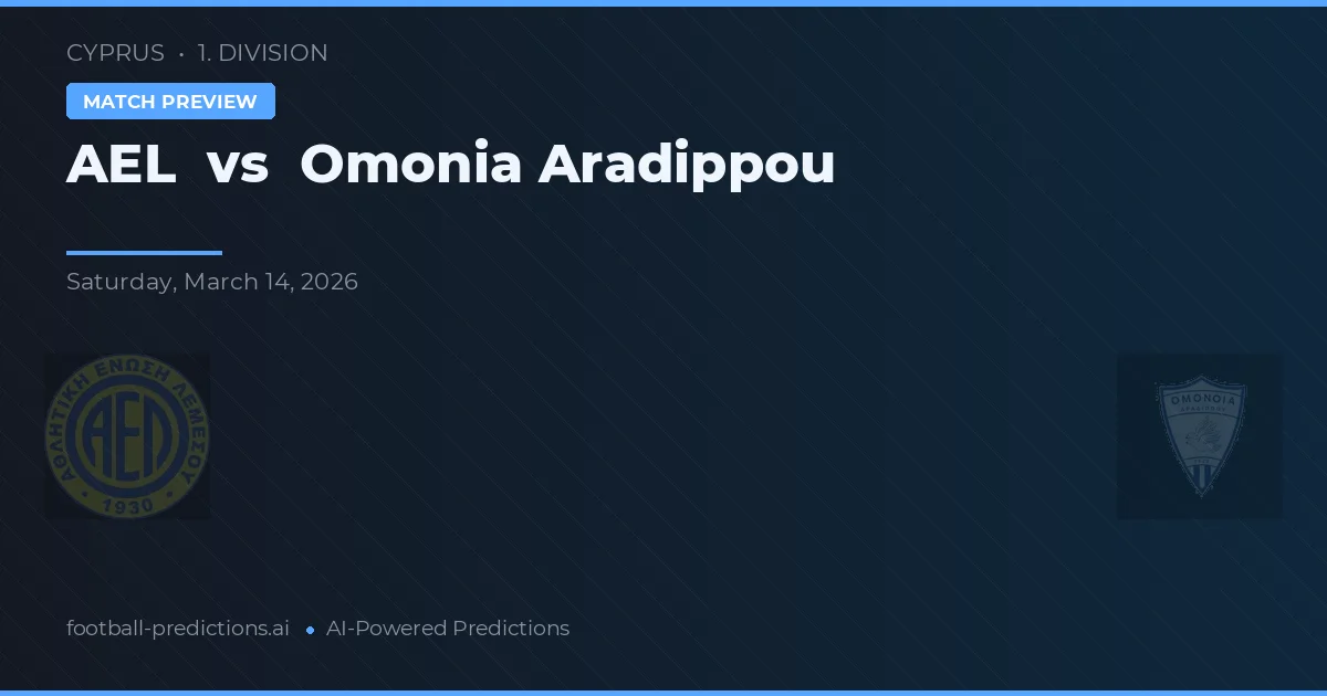 AEL Limassol vs Omonia Aradippou — typy i zapowiedź meczu