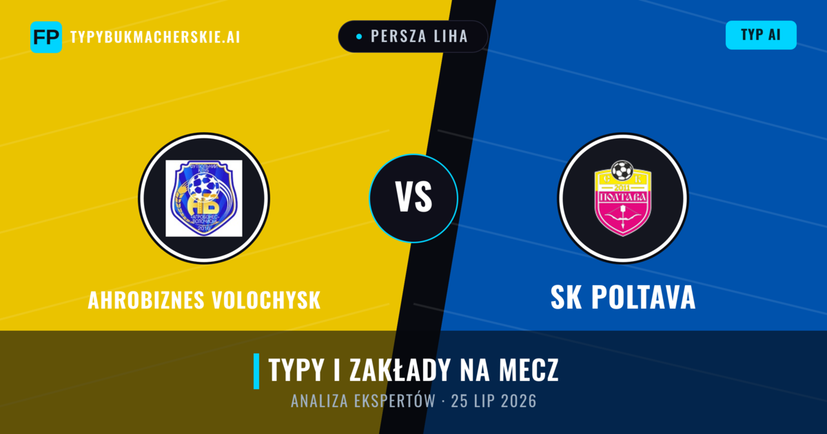 Ahrobiznes Volochysk vs SK Poltava — typy i zapowiedź meczu