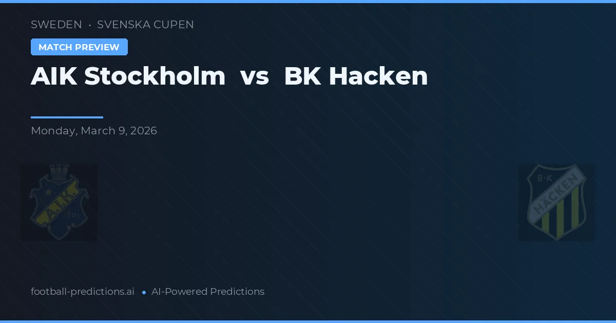 AIK Stockholm vs Häcken — typy i zapowiedź meczu