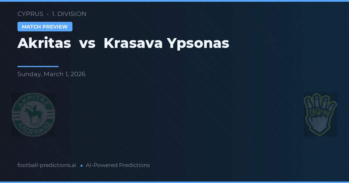 Akritas Chlorakas vs Krasava Ypsonas — typy i zapowiedź meczu