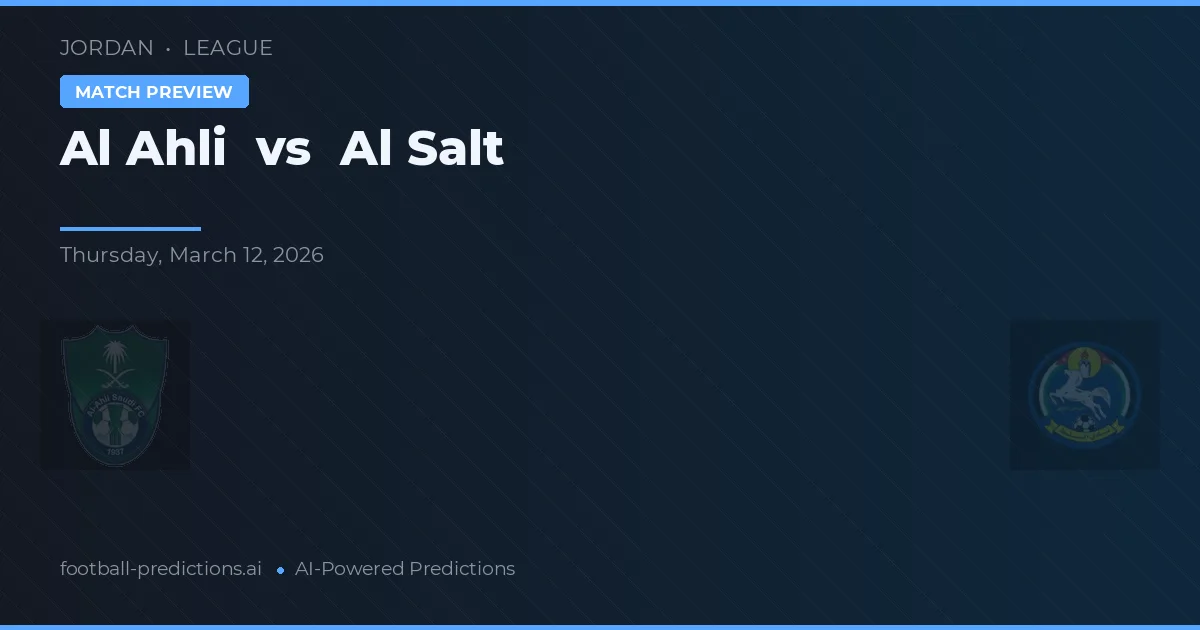 Al-Ahli vs Al Salt — typy i zapowiedź meczu