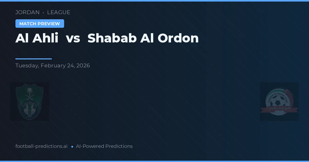 Al-Ahli vs Shabab Al Ordon — typy i zapowiedź meczu