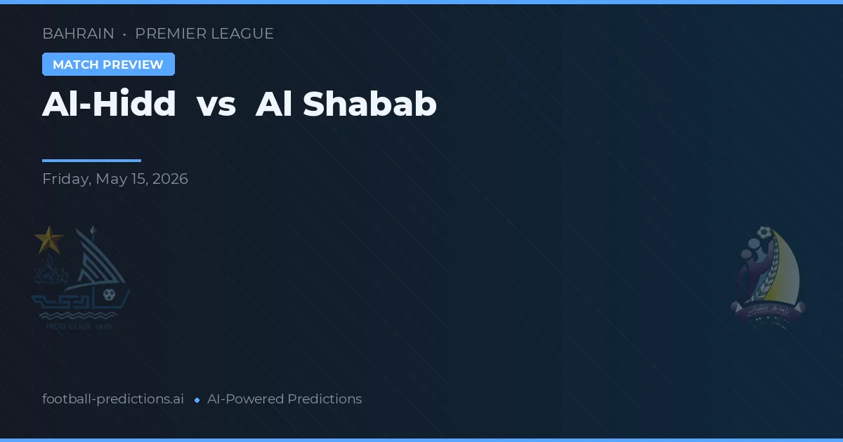 Al-Hidd vs Al Shabab — typy i zapowiedź meczu
