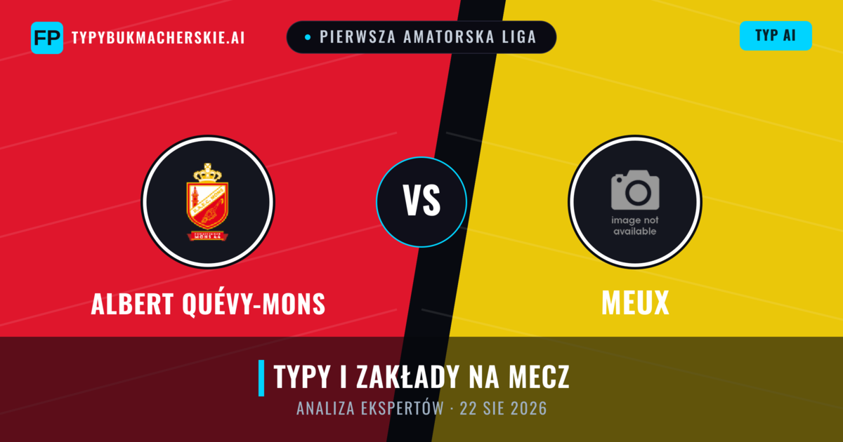 Albert Quévy-Mons vs Meux — typy i zapowiedź meczu