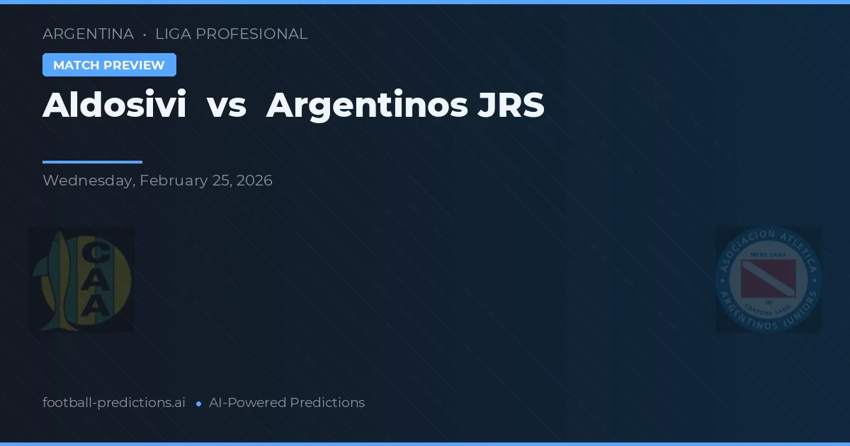 Aldosivi vs Argentinos Juniors — typy i zapowiedź meczu