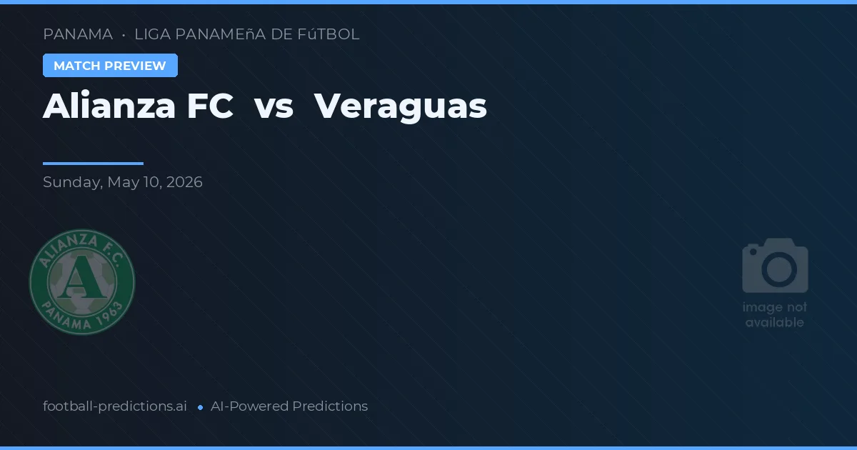 Alianza FC vs Veraguas — typy i zapowiedź meczu
