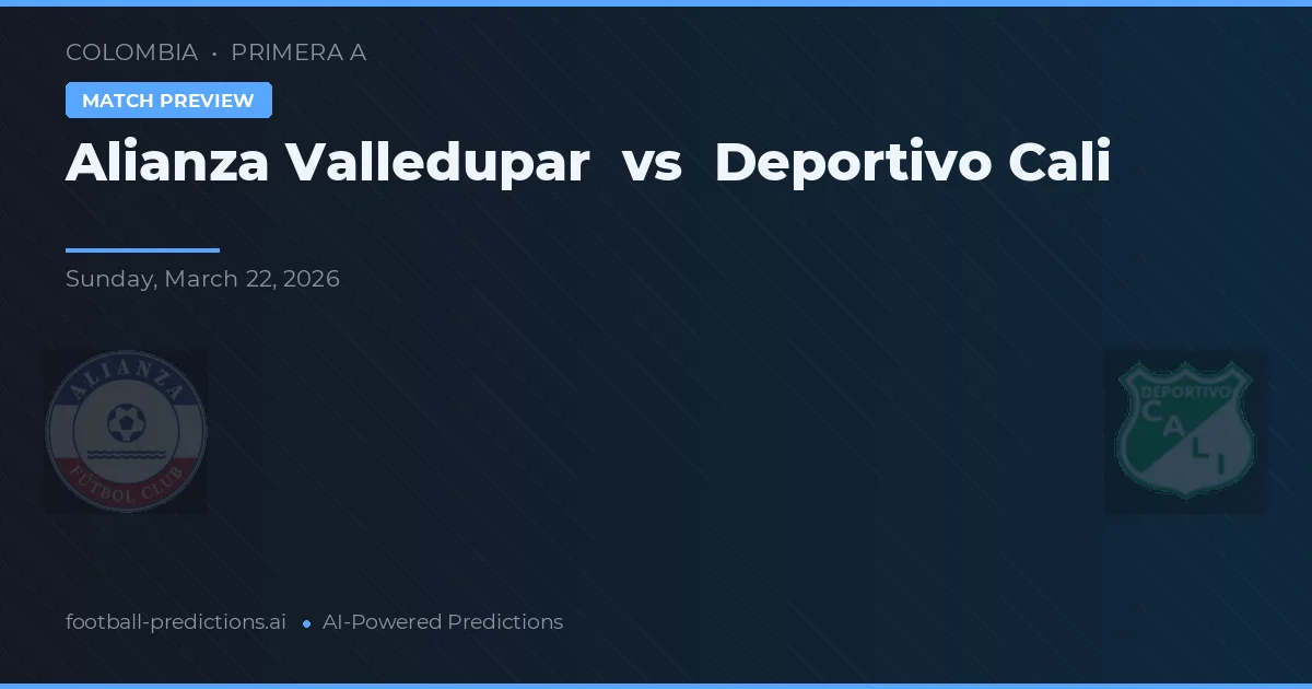 Alianza Valledupar vs Deportivo Cali — typy i zapowiedź meczu