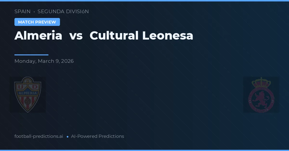 Almeria vs Cultural Leonesa — typy i zapowiedź meczu