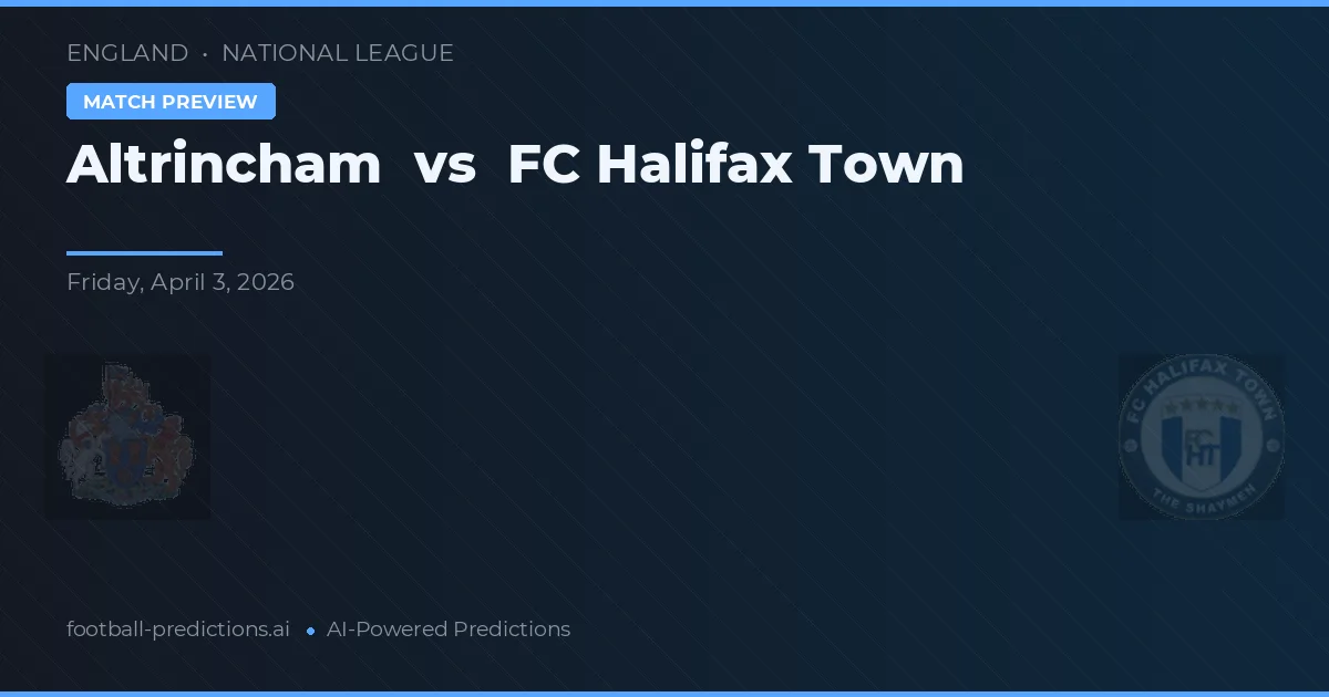 Altrincham vs FC Halifax Town — typy i zapowiedź meczu