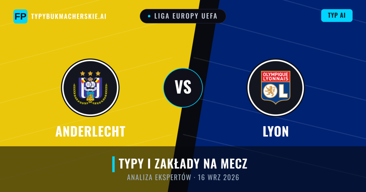 Anderlecht vs Lyon — typy i zapowiedź meczu