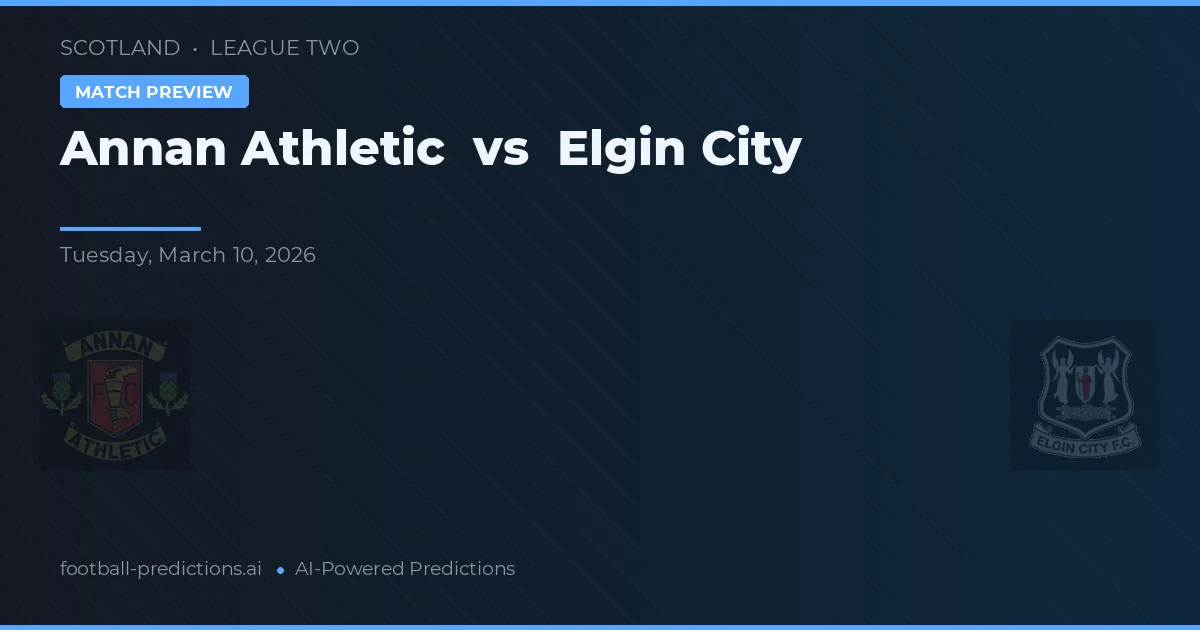 Annan Athletic vs Elgin City — typy i zapowiedź meczu