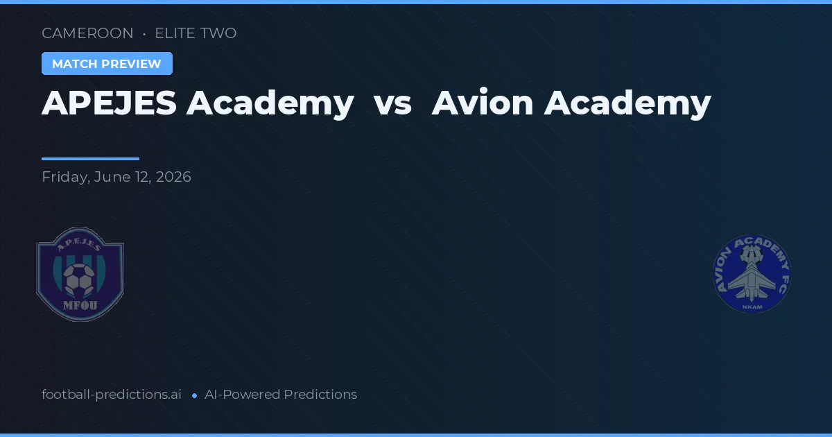APEJES Akademia vs Akademia Avion — typy i zapowiedź meczu
