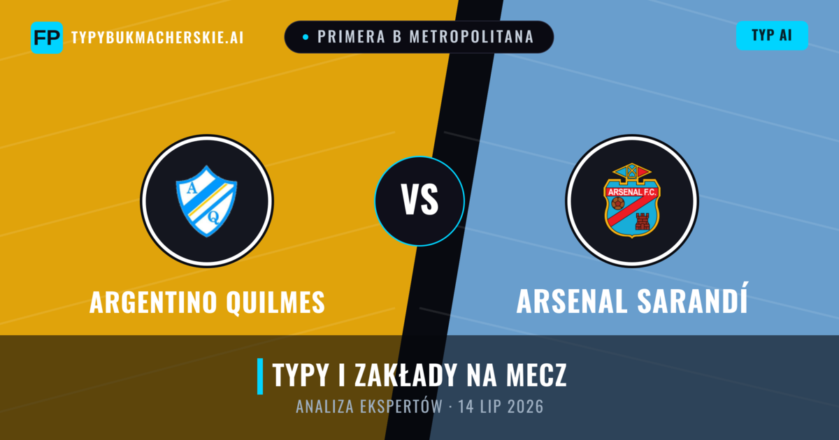 Argentino Quilmes vs Arsenal Sarandí — typy i zapowiedź meczu