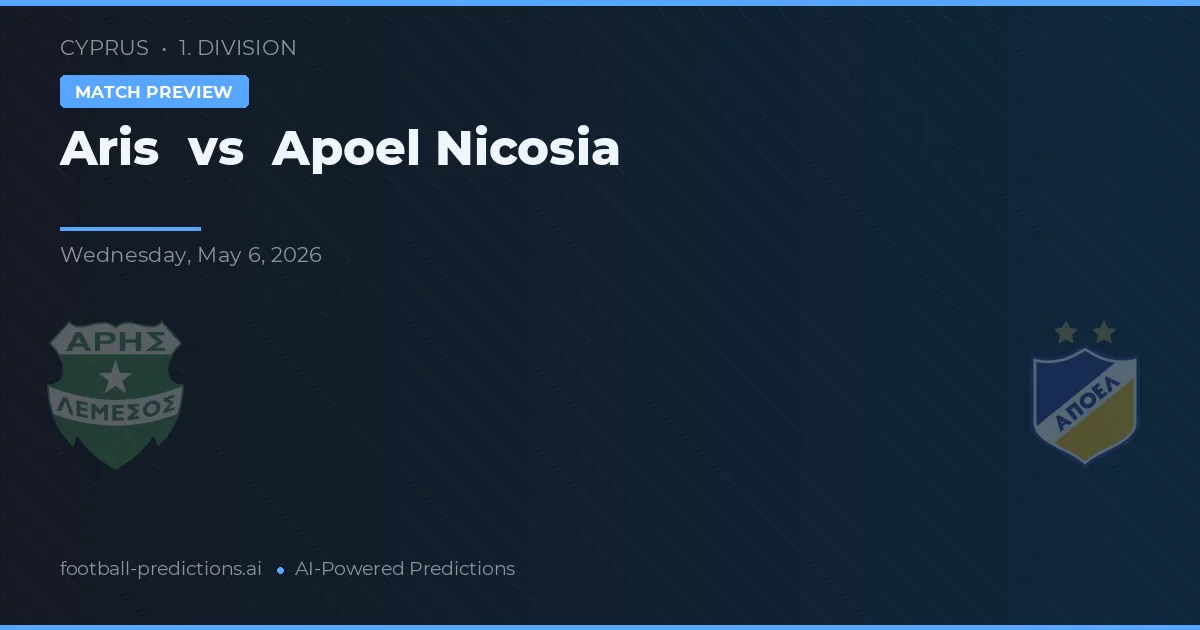 Aris Limassol vs Apoel Nikozja preview