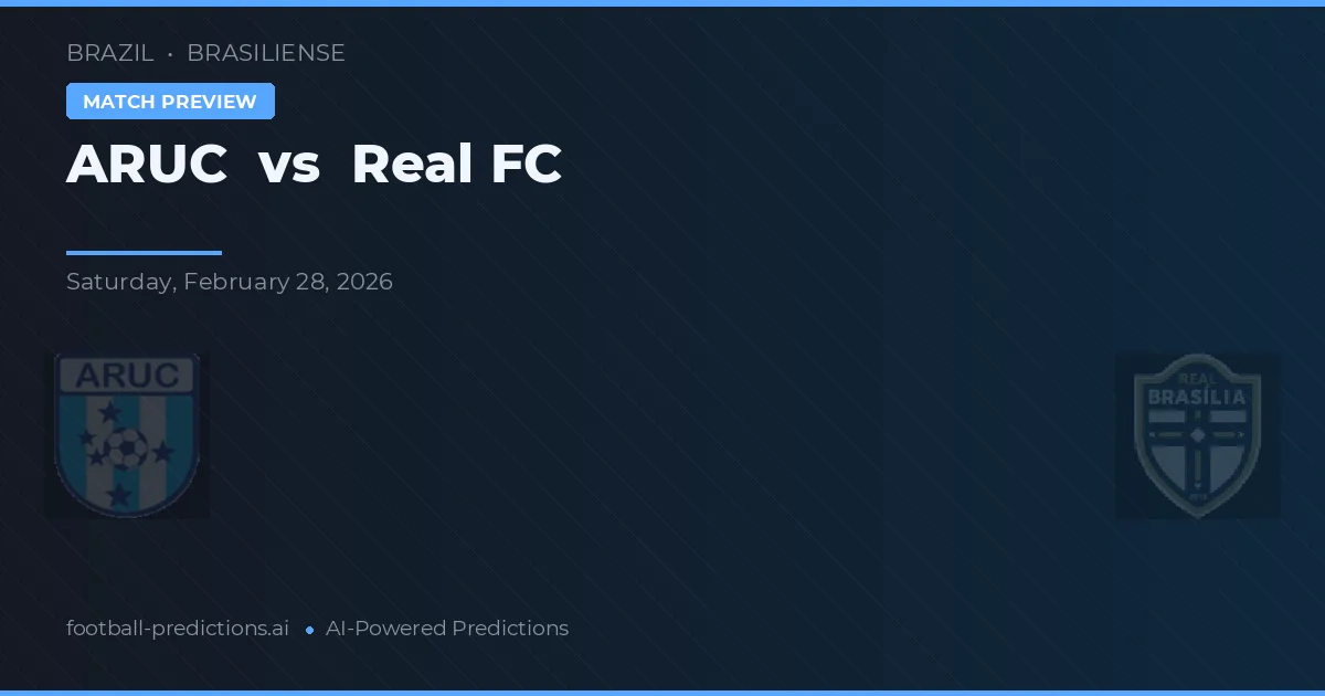 ARUC vs Real FC — typy i zapowiedź meczu