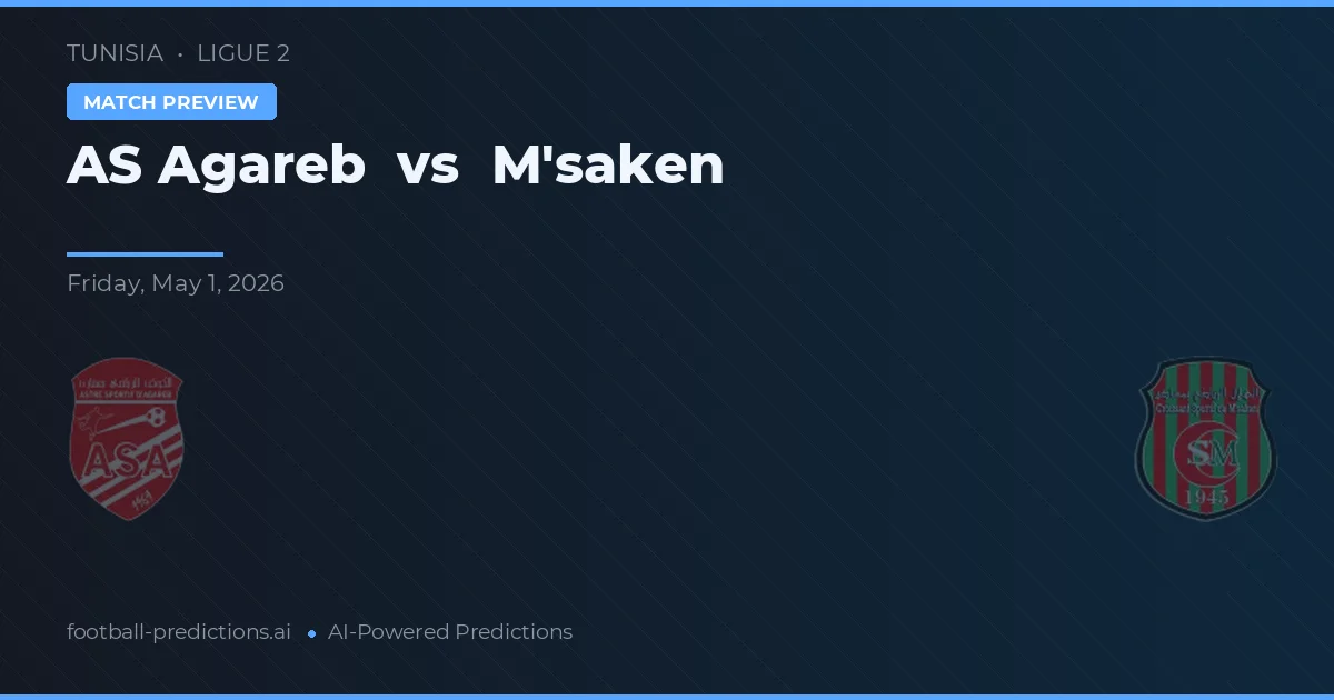 AS Agareb vs M'saken — typy i zapowiedź meczu