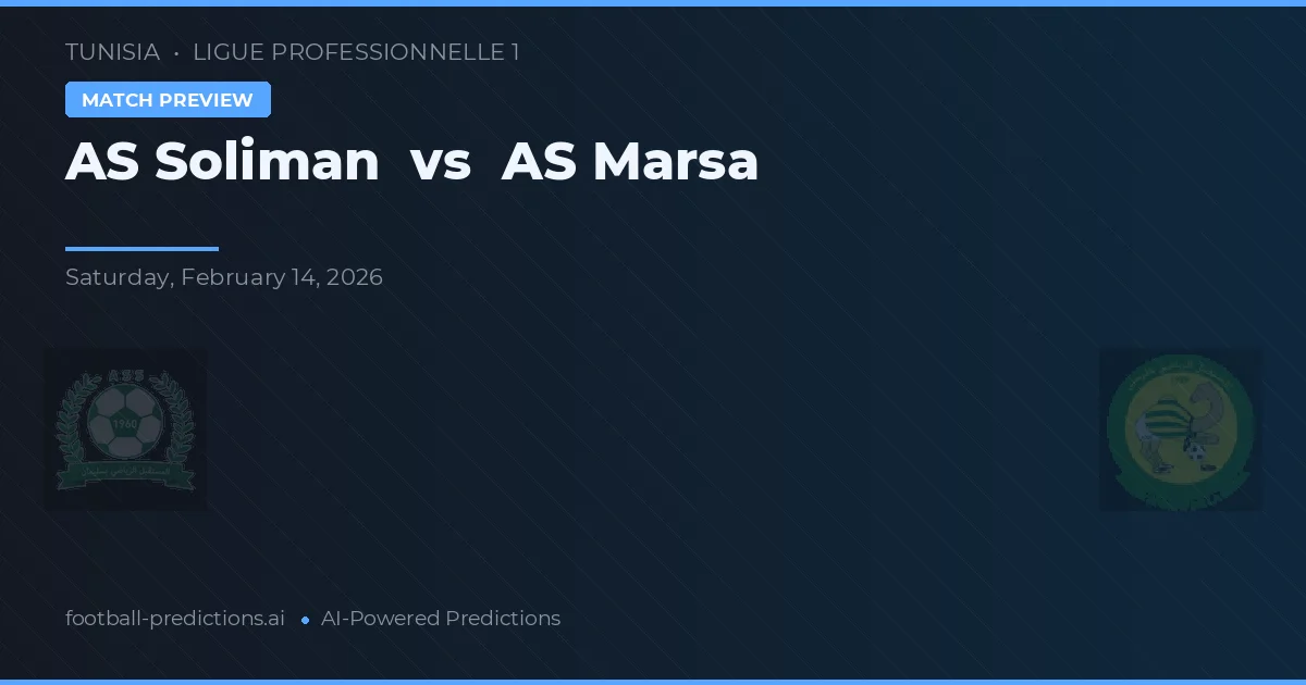 AS Soliman vs AS Marsa — typy i zapowiedź meczu