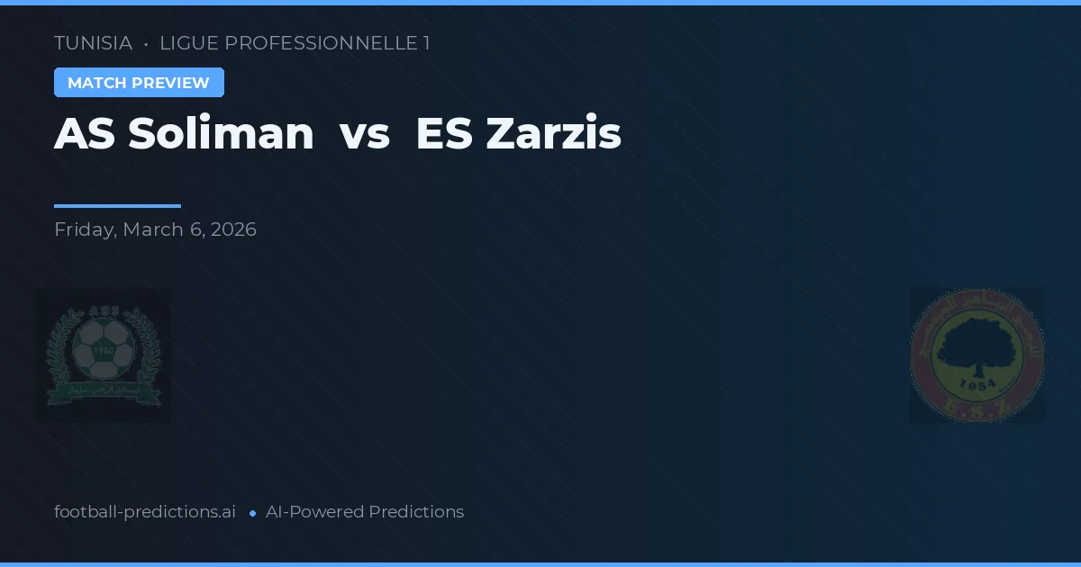 AS Soliman vs ES Zarzis — typy i zapowiedź meczu