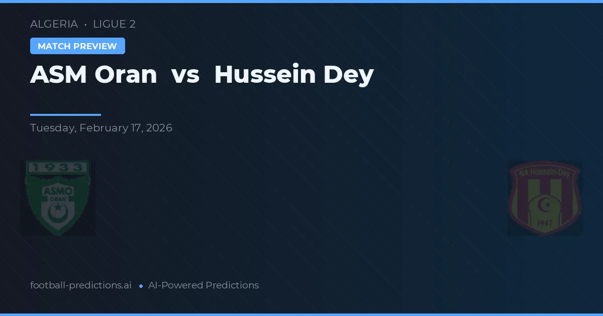 ASM Oran vs Hussein Dey — typy i zapowiedź meczu