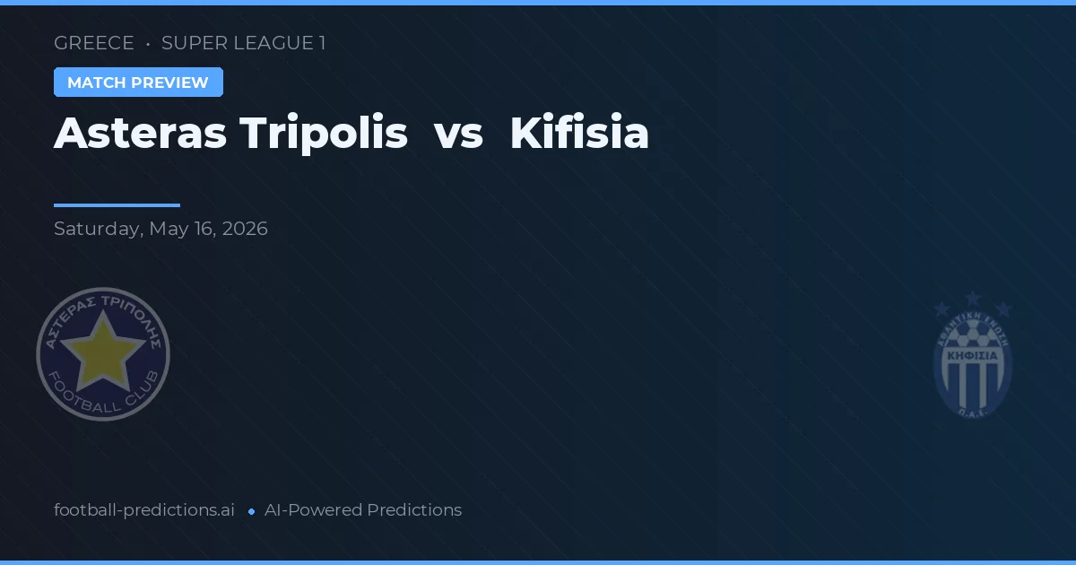 Asteras Tripolis vs Kifisia — typy i zapowiedź meczu