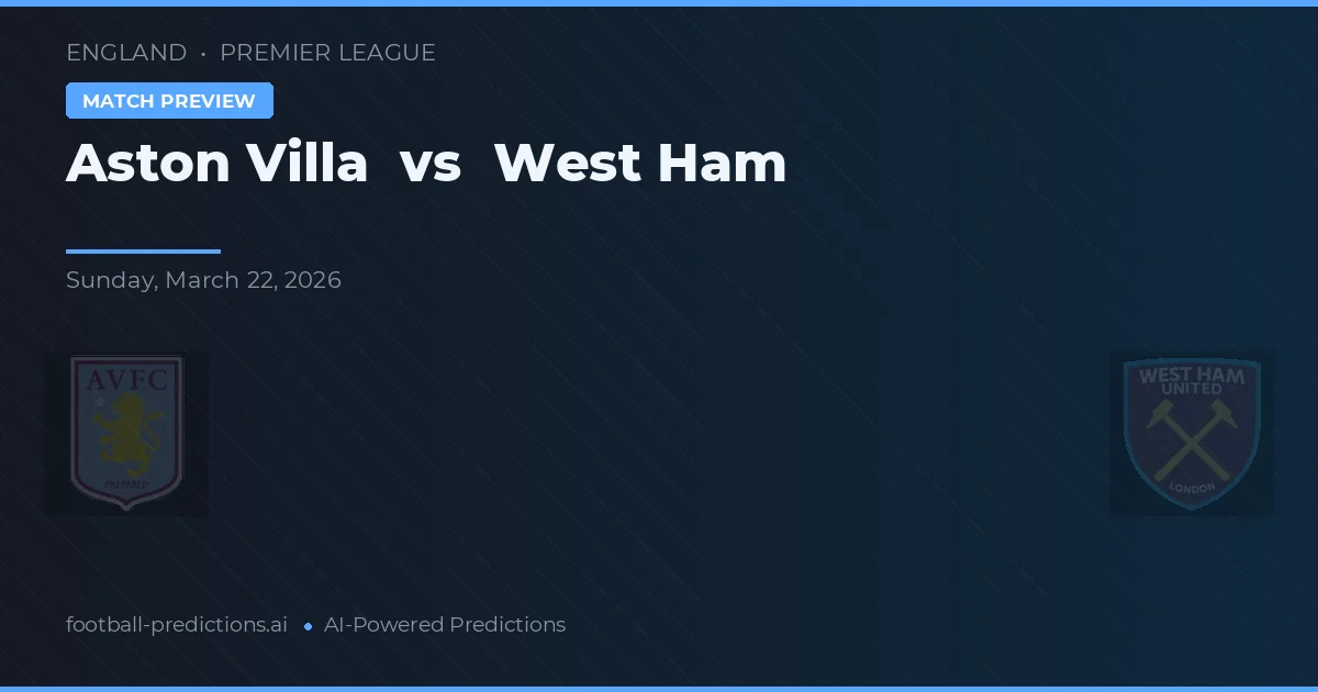 Aston Villa vs West Ham — typy i zapowiedź meczu