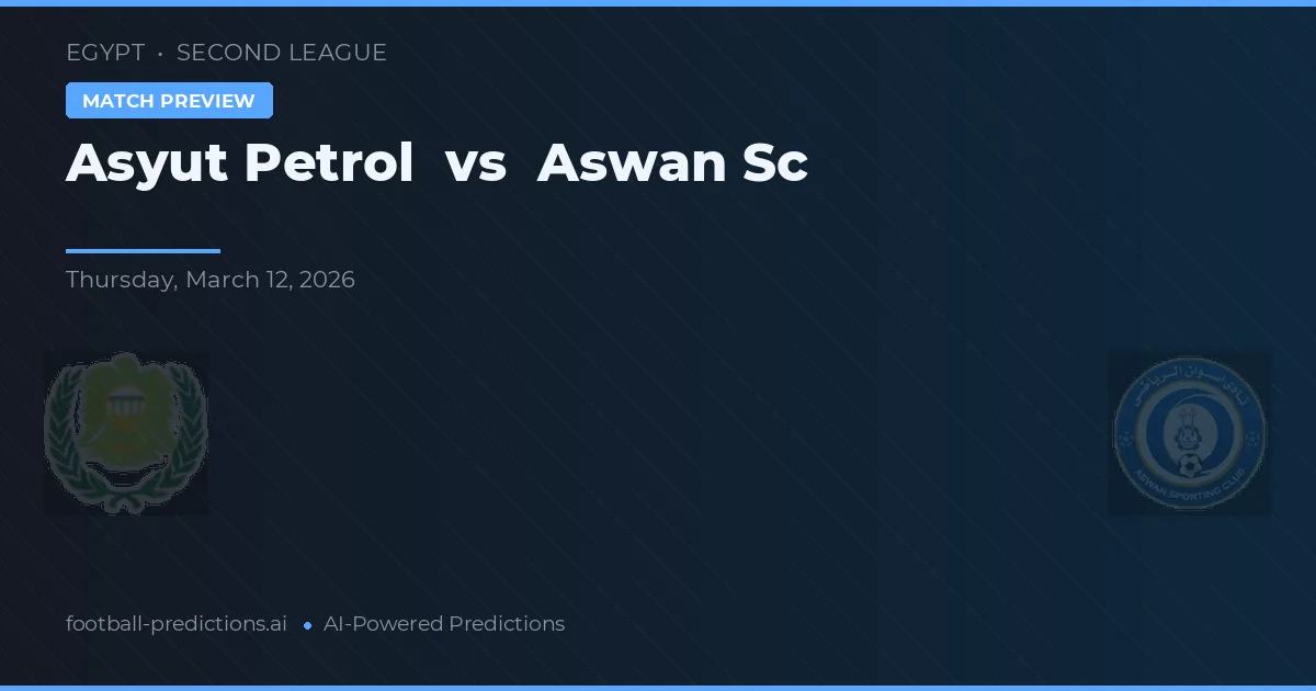 Asyut Petrol vs Aswan SC — typy i zapowiedź meczu