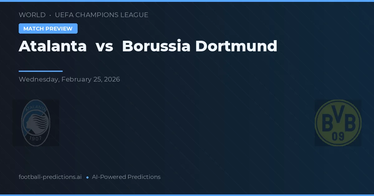 Atalanta vs Borussia Dortmund — typy i zapowiedź meczu