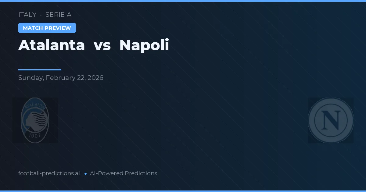 Atalanta vs Napoli — typy i zapowiedź meczu