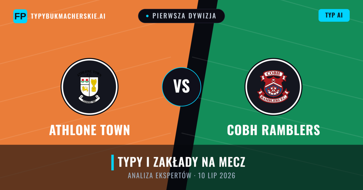 Athlone Town vs Cobh Ramblers — typy i zapowiedź meczu